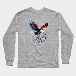 Eagle Fearless and Free Long Sleeve T-Shirt